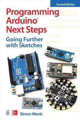 Cover for Simon Monk · Programming Arduino Next Steps: Going Further with Sketches, Second Edition (Paperback Bog) (2019)