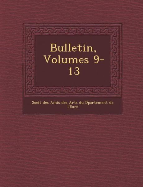 Cover for Soci T · Bulletin, Volumes 9-13 (Paperback Book) (2012)