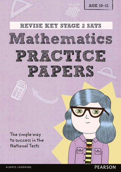 Cover for Michael Evans · Pearson REVISE Key Stage 2 SATs Maths Revision Practice Papers - for 2025 and 2026 exams - Pearson Revise (Paperback Book) (2016)