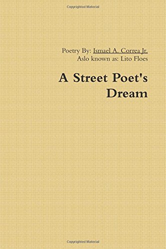 Cover for Ismael Correa · A Street Poets Dream (Paperback Bog) (2014)