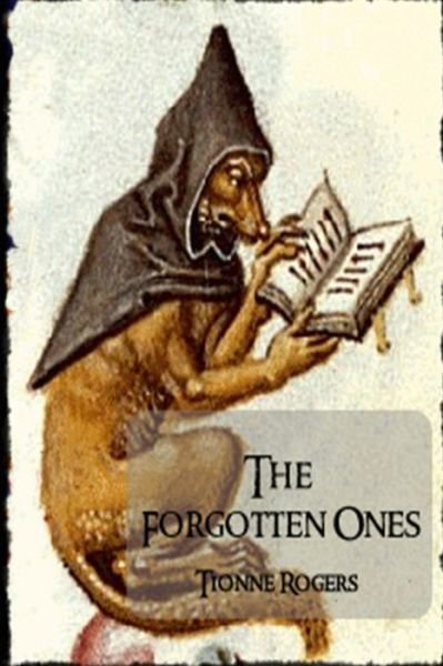 Cover for Tionne Rogers · The Forgotten Ones (Taschenbuch) (2015)