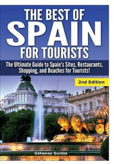 Cover for Getaway Guides · The Best of Spain for Tourists (Inbunden Bok) (2015)