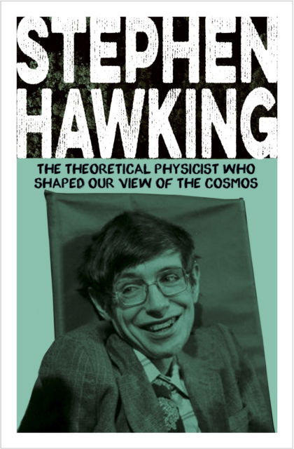 Cover for Chris McNab · Stephen Hawking: The Theoretical Physicist Who Shaped Our View of the Cosmos - Arcturus Pioneers (Pocketbok) (2025)