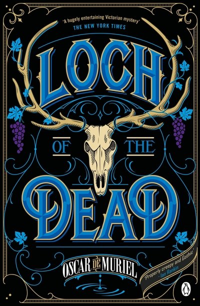 Cover for Oscar de Muriel · Loch of the Dead: Frey &amp; McGray Book 4 - A Victorian Mystery (Taschenbuch) (2018)