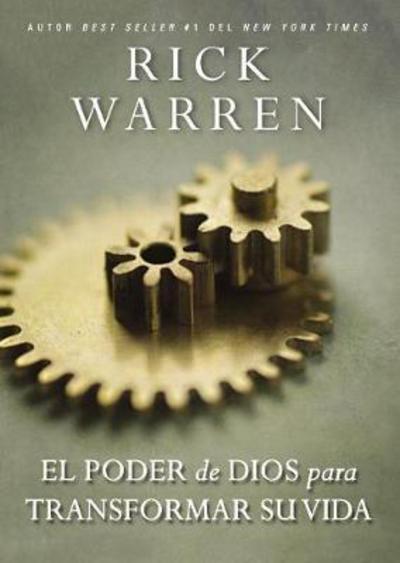 Cover for Warren Rick Warren · El poder de Dios para transformar su vida (Paperback Book) (2018)