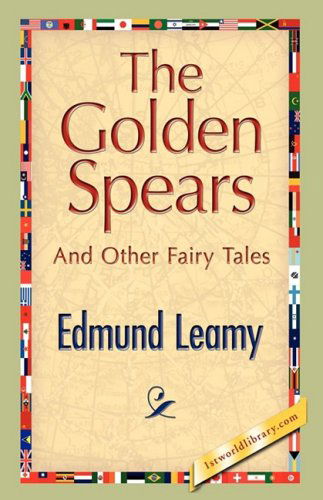 Cover for Edmund Leamy · The Golden Spears (Gebundenes Buch) (2008)