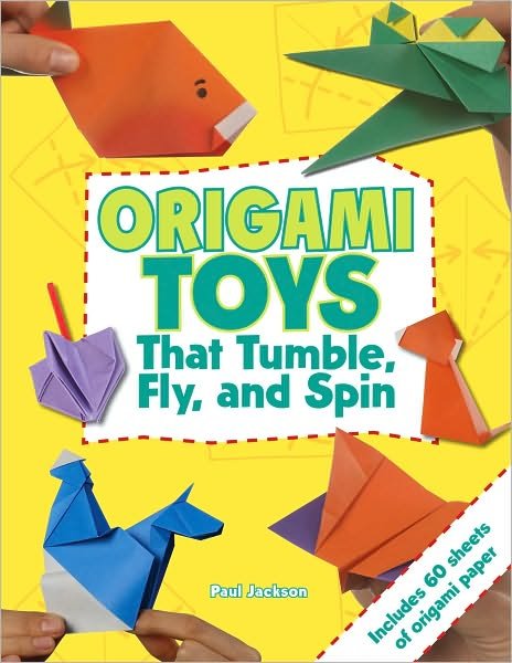 Cover for Paul Jackson · Origami Toys: That Tumble, Fly, and Spin (Taschenbuch) (2010)