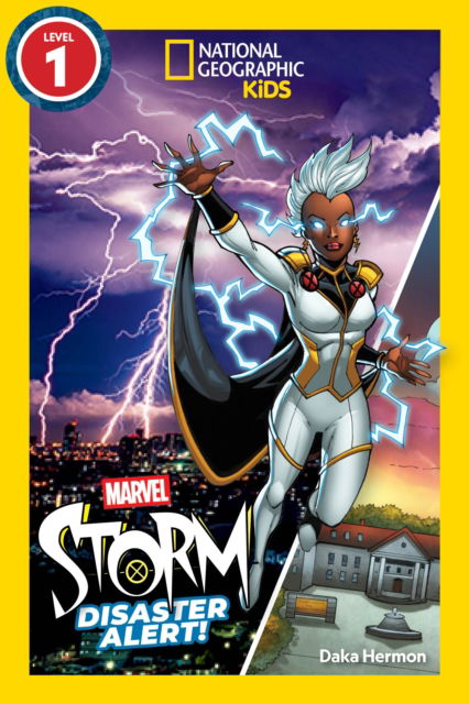 Cover for Daka Hermon · Marvel's Storm: Disaster Alert! (National Geographic Kids Readers, Level 1) - National Geographic Kids Readers (Paperback Book) (2025)