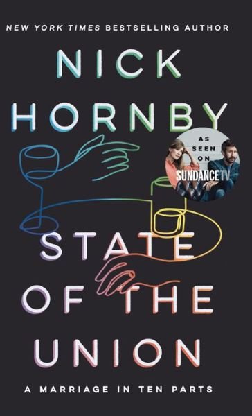Cover for Nick Hornby · State of the Union A Marriage in Ten Parts (Bok) (2019)