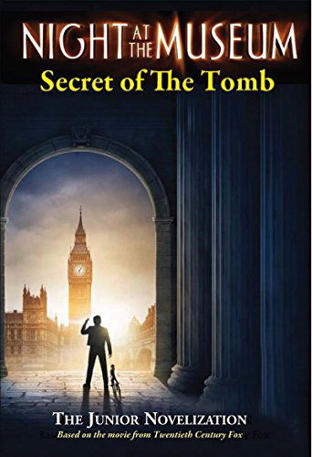 Cover for Michael Anthony Steele · Secret of the Tomb: Night at the Museum: Nick's Tales - Night at the Museum: Nick's Tales (Paperback Book) (2014)