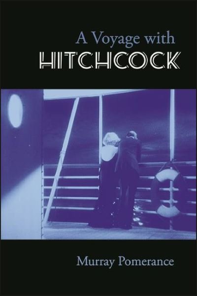 Cover for Murray Pomerance · A Voyage with Hitchcock (Pocketbok) (2022)