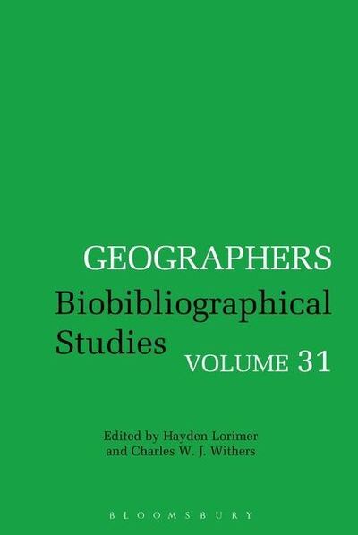Cover for Lorimer Hayden · Geographers: Biobibliographical Studies - Geographers (Hardcover Book) (2012)
