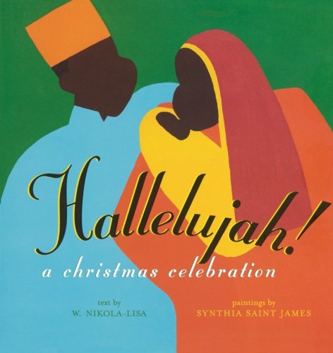 Cover for W. Nikola-lisa · Hallelujah!: a Christmas Celebration (Paperback Book) (2009)