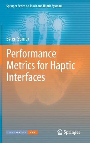 Cover for Evren Samur · Performance Metrics for Haptic Interfaces - Springer Series on Touch and Haptic Systems (Hardcover bog) [2012 edition] (2012)