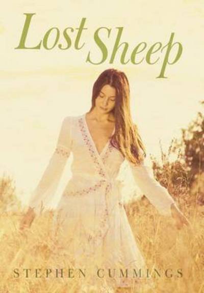Cover for Cummings, Stephen, M.d · Lost Sheep (Hardcover Book) (2012)