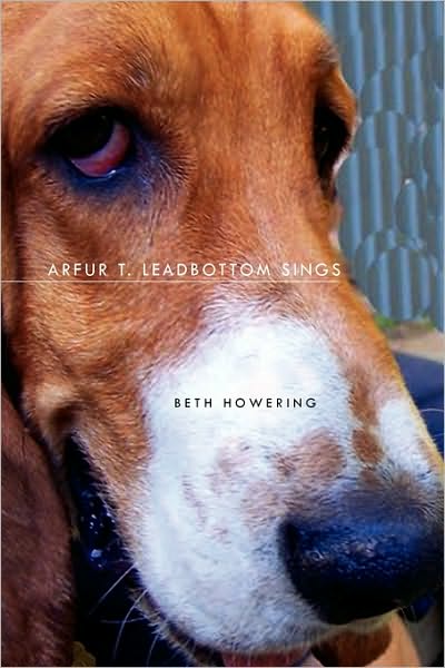 Cover for Beth Howering · Arfur T. Leadbottom Sings (Paperback Book) (2010)