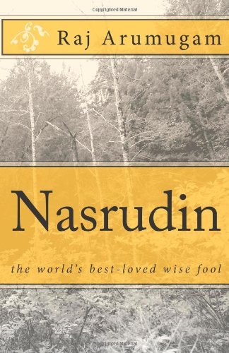 Cover for Raj Arumugam · Nasrudin: the World's Best-loved Wise Fool (Pocketbok) (2010)