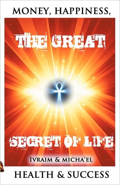 Cover for Ivraim Youssef · The Great Secret of Life (Paperback Bog) (2011)