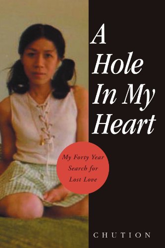 Cover for Chution · A Hole in My Heart: My Forty Year Search for Lost Love (Pocketbok) (2011)