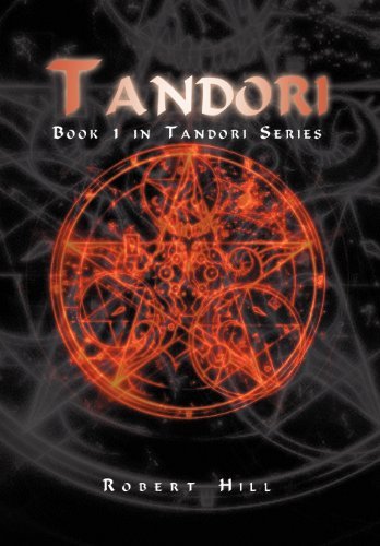 Cover for Robert Hill · Tandori: Book 1 in Tandori Series (Hardcover bog) (2012)