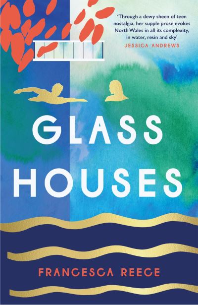 Cover for Francesca Reece · Glass Houses: 'A devastatingly compelling new voice in literary fiction' - Louise O'Neill (Gebundenes Buch) (2024)