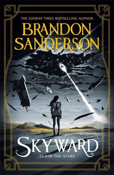Cover for Brandon Sanderson · Skyward: The First Skyward Novel (Gebundenes Buch) (2021)