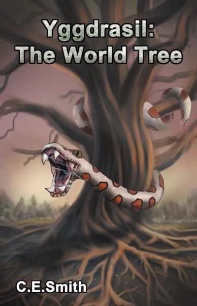 Cover for C E Smith · Yggdrasil: The World Tree (Paperback Book) (2012)