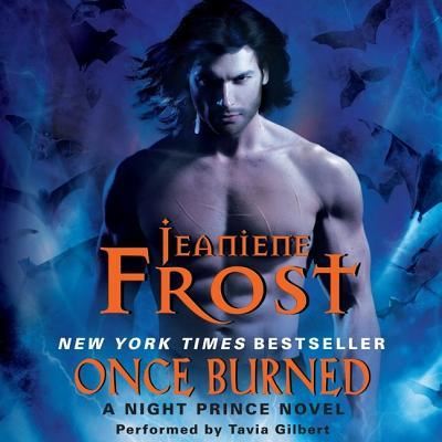 Once Burned - Jeaniene Frost - Muzyka - Harpercollins - 9781483005249 - 8 lipca 2014