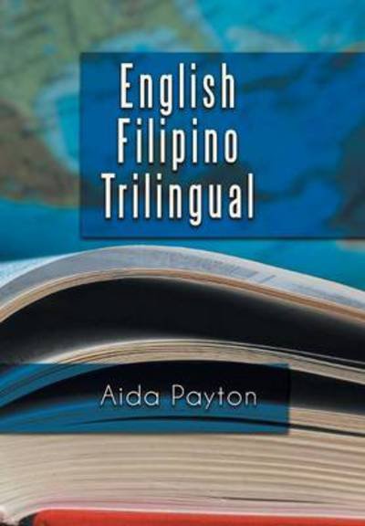 Cover for Aida Payton · English Filipino Trilingual (Inbunden Bok) (2013)
