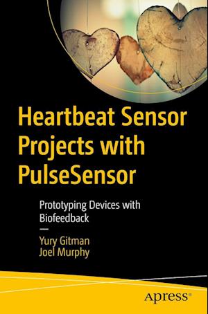 Cover for Yury Gitman · Heartbeat Sensor Projects with Pulse Sensor (Paperback Book) (2023)