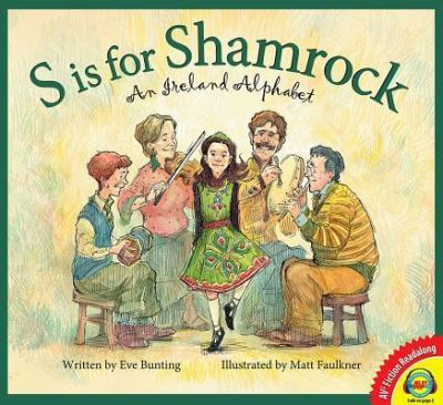 Cover for Eve Bunting · S Is for Shamrock (Hardcover Book) (2016)