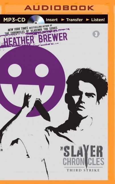 Cover for Heather Brewer · Third Strike (MP3-CD) (2014)