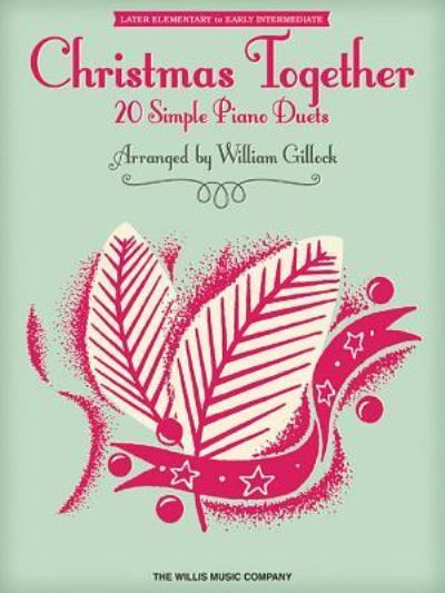 Cover for Hal Leonard Publishing Corporation · Christmas Together (Book) (2017)