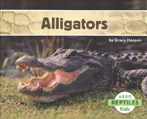 Cover for Grace Hansen · Alligators (Paperback Book) (2016)