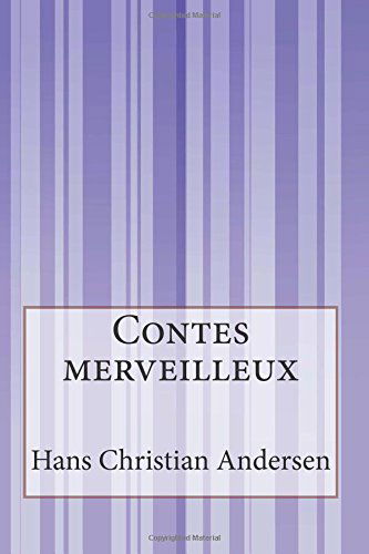 Cover for Hans Christian Andersen · Contes Merveilleux (Paperback Book) [French edition] (2014)