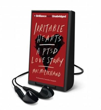 Cover for Mac Mcclelland · Irritable Hearts (Paperback Book) (2015)