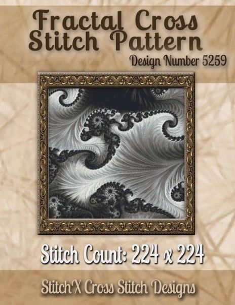 Cover for Tracy Warrington · Fractal Cross Stitch Pattern: Design No. 5259 (Paperback Book) (2014)