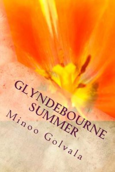 Cover for Minoo Golvala · Glyndebourne Summer (Paperback Book) (2015)