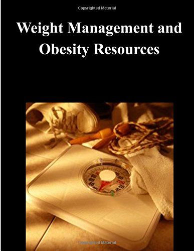 Cover for National Agricultural Library Usda · Weight Management and Obesity Resources (Paperback Book) (2014)