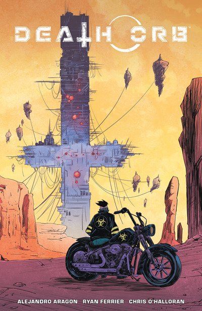 Death Orb Volume 1 - Alejandro Aragon - Livros - Dark Horse Comics - 9781506708249 - 4 de junho de 2019
