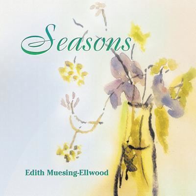 Cover for Edith Muesing-Ellwood · Seasons (Paperback Book) (2015)
