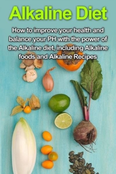 Cover for Samantha Welti · Alkaline Diet (Paperback Book) (2015)