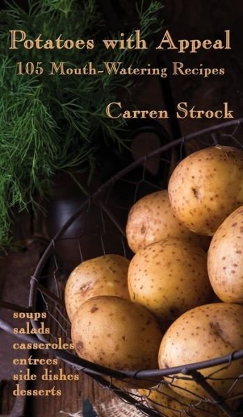 Cover for Carren Strock · Potatoes with Appeal (Hardcover Book) (2018)
