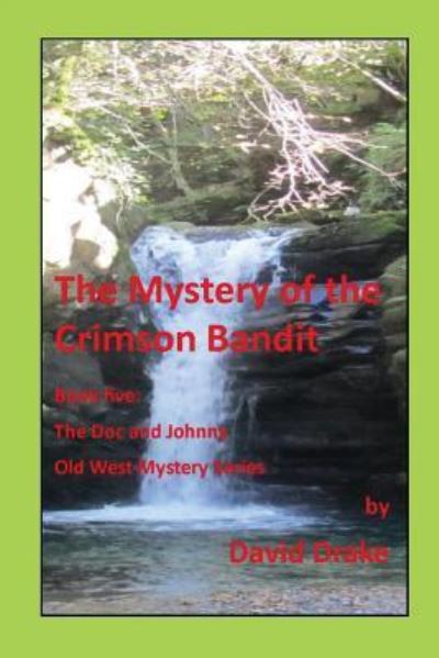 Cover for David Drake · The Mystery of the Crimson Bandit (Paperback Book) (2017)