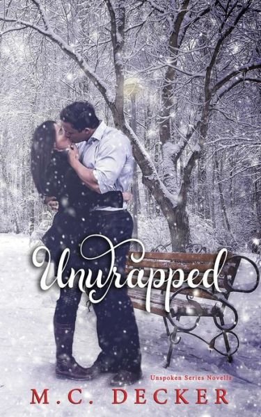Cover for M C Decker · Unwrapped (Paperback Book) (2016)