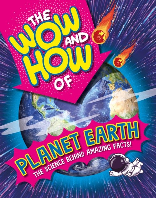 Annabelle Lynch · The Wow and How of Planet Earth - The Wow and How (Hardcover bog) (2024)