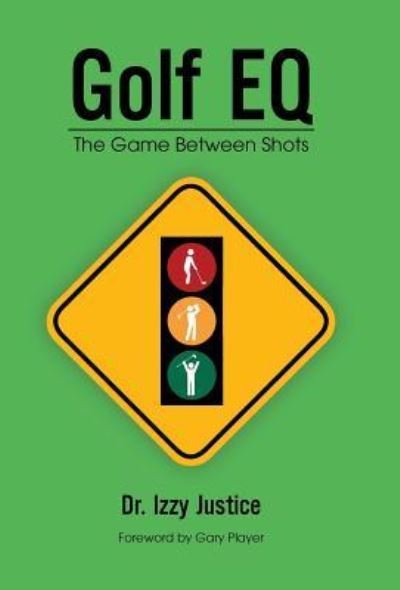 Cover for Izzy Justice · Golf EQ (Hardcover Book) (2016)