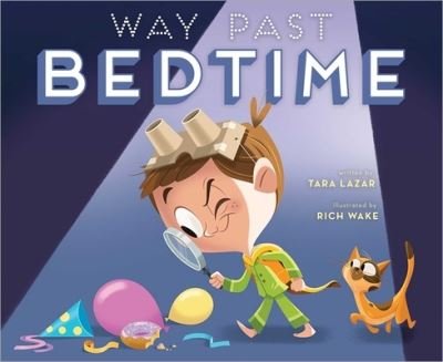 Cover for Tara Lazar · Way Past Bedtime (Bok) (2022)