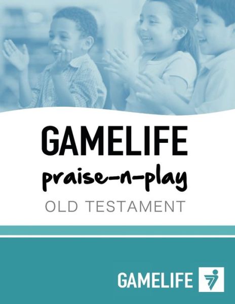 Cover for Megan Beck · GAMELIFE praise-n-play Old Testament (Paperback Book) (2016)