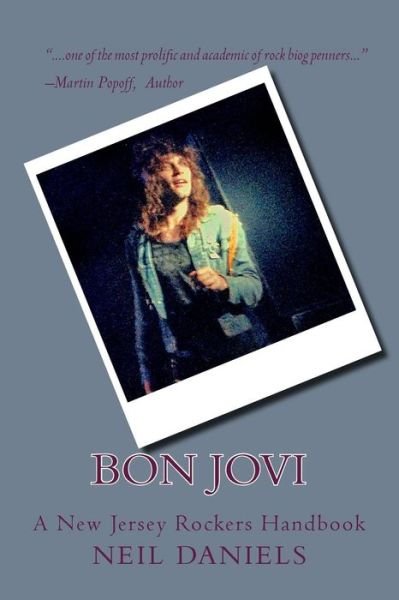 Cover for Neil Daniels · Bon Jovi - A New Jersey Rockers Handbook (Paperback Bog) (2016)